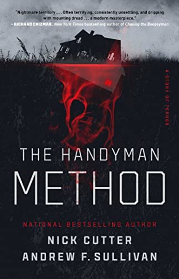 The Handyman Method: A Story Of Terror-..