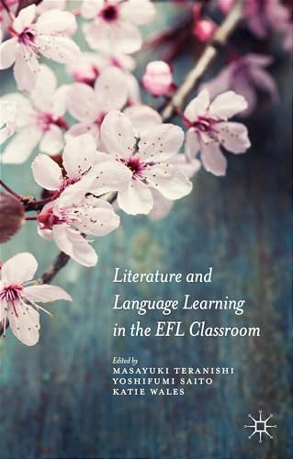 Literature And Language Learning In The Efl Classroom-..