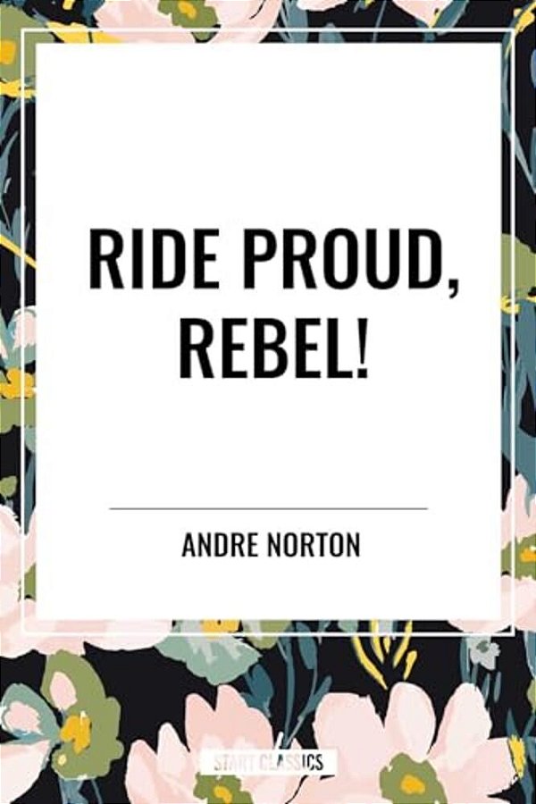 Ride Proud, Rebel!-..
