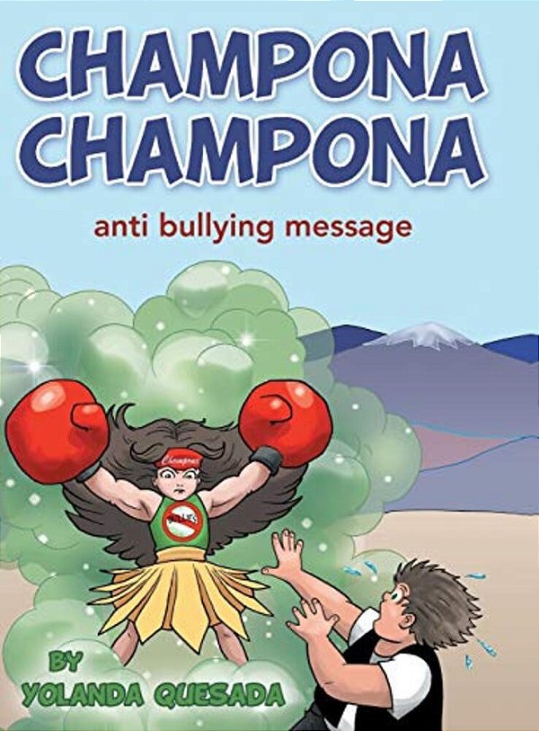 Champona Champona: Anti Bullying Message-..
