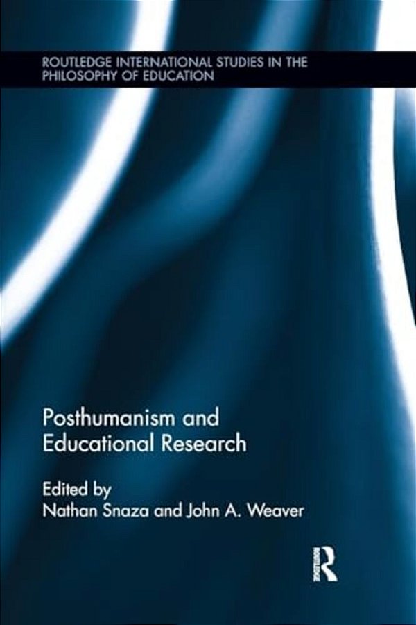Posthumanism And Educational Research-..