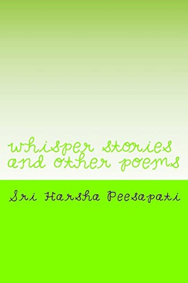 Whisper Stories And Other Poems: Few Other English Works-..