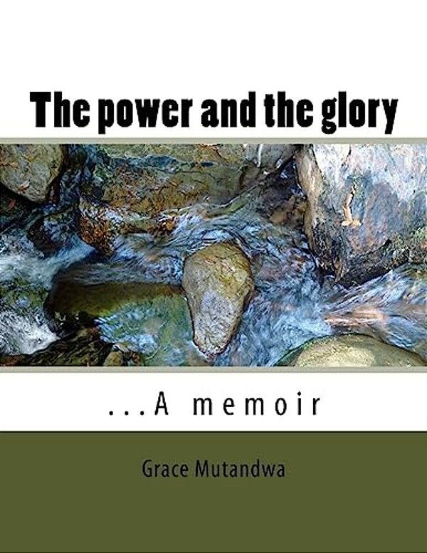 The Power And The Glory:... A Memoir-..
