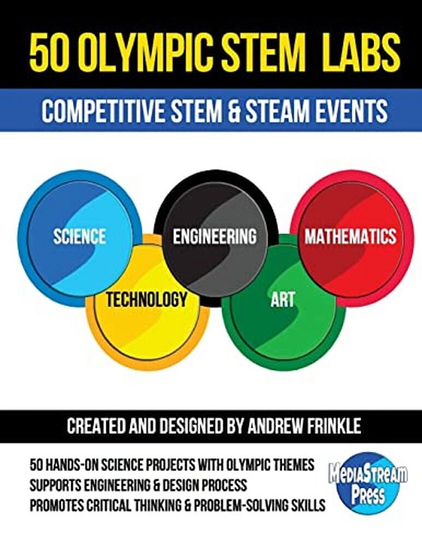 50 Olympic Stem Labs: Competitive Stem & Steam Events-..