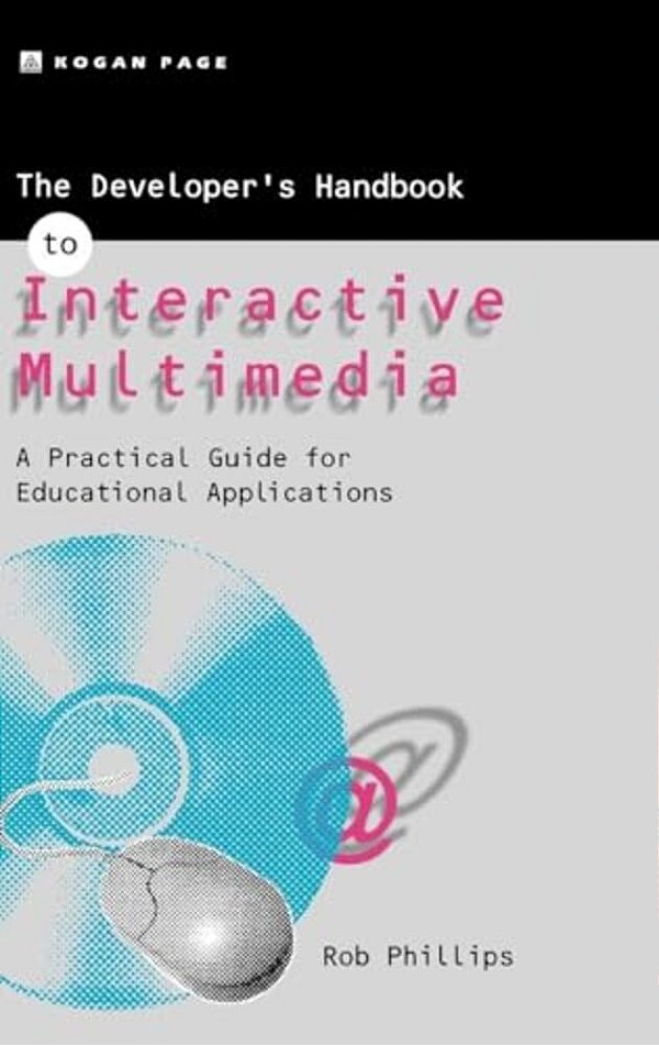 The Developer's Handbook Of Interactive Multimedia-..