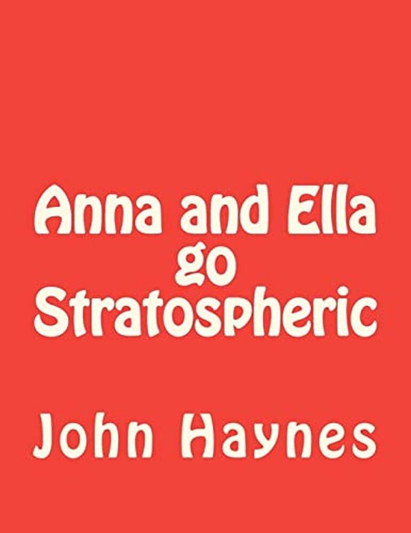 Anna And Ella Go Stratospheric-..