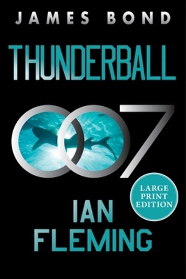 Thunderball: A James Bond Novel-..