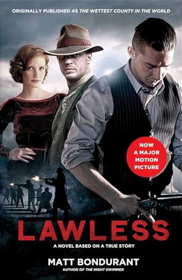 Lawless: A Novel Based On A True Story (Media Tie-In)-..
