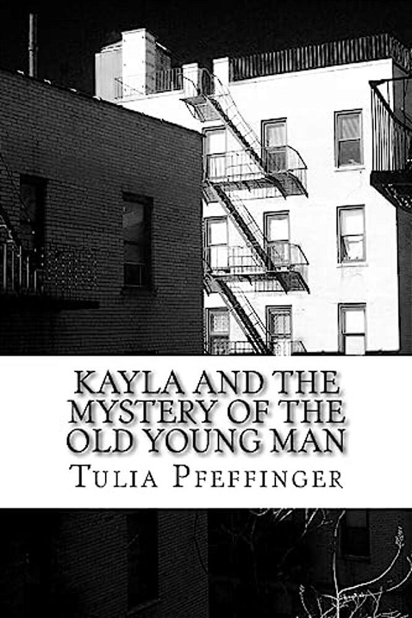 Kayla And The Mystery Of The Old Young Man-..