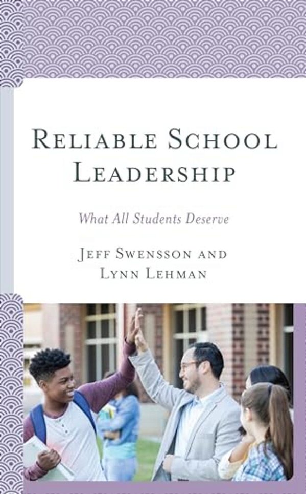 Reliable School Leadership: What All Students Deserve-..