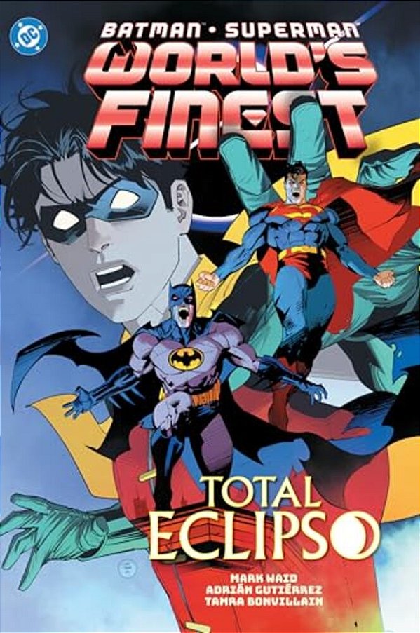 Batman/Superman: World's Finest Vol. 7: Total Eclipso-..