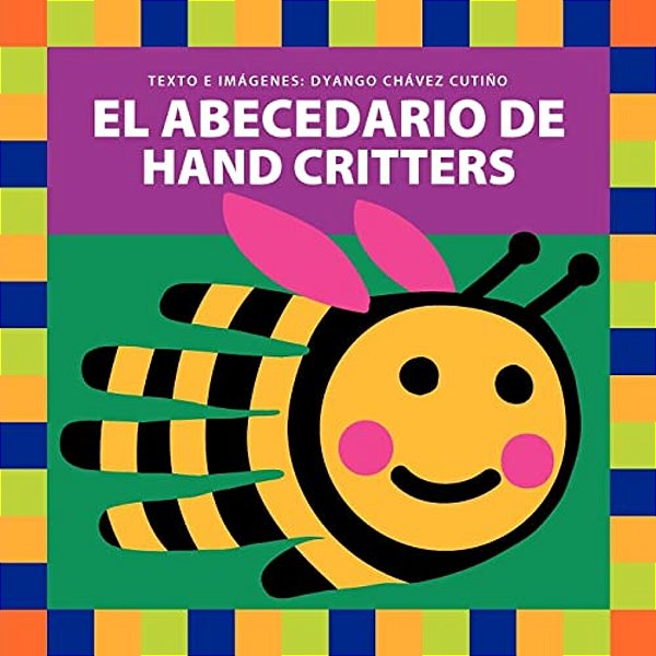 El Abecedario De Hand Critters-..