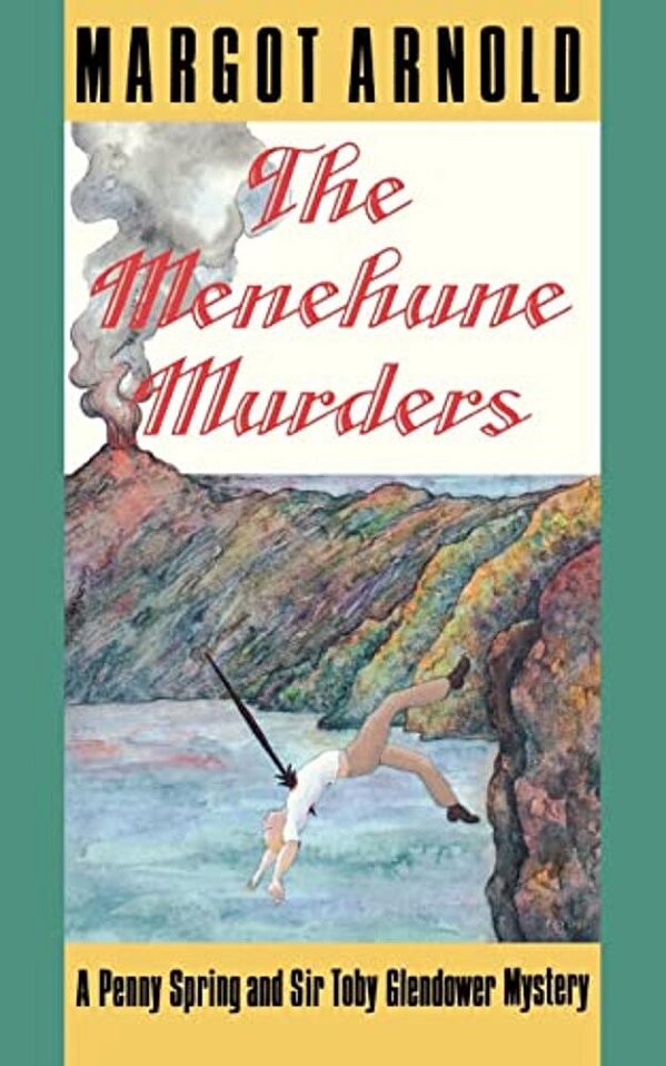 The Menehune Murders: From Antiquity To The Present-..