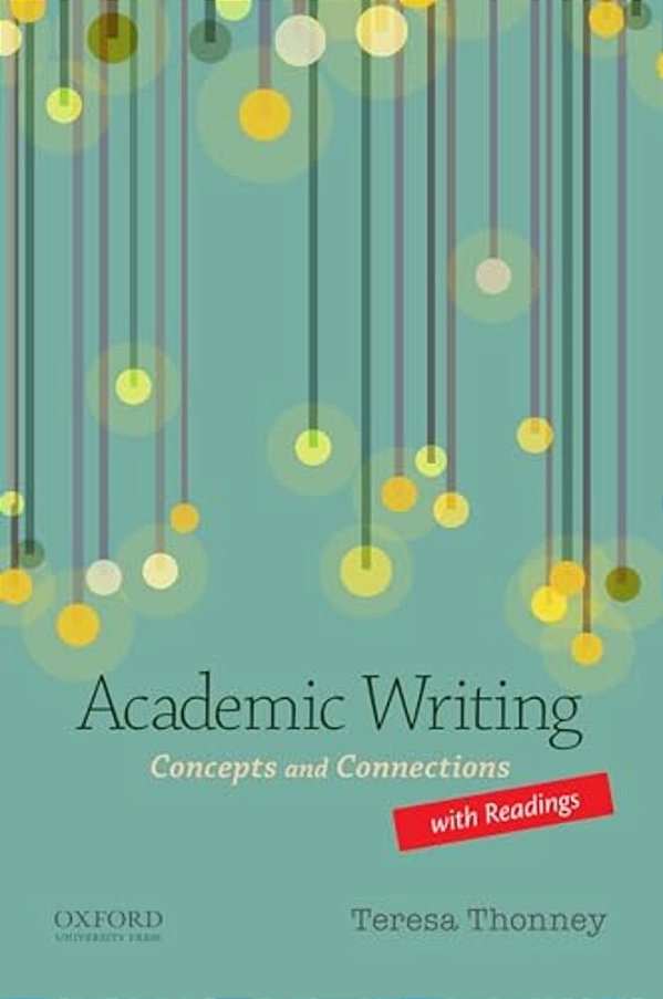 Academic Writing With Readings: Concepts And Connections-..