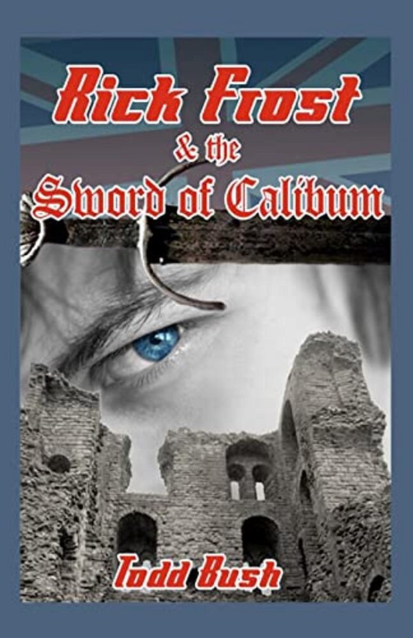 Rick Frost & The Sword Of Calibum-..
