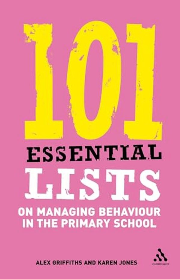 101 Essential Lists On Managing Behaviour In The Primary School-..