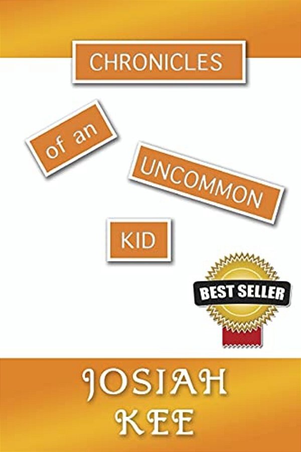 Chronicles Of An Uncommon Kid-..