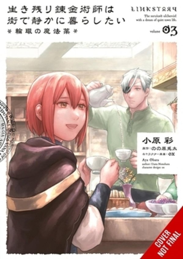 The Alchemist Who Survived Now Dreams Of A Quiet City Life II, Vol. 3 (Manga): Cycle Of The Elixir-..