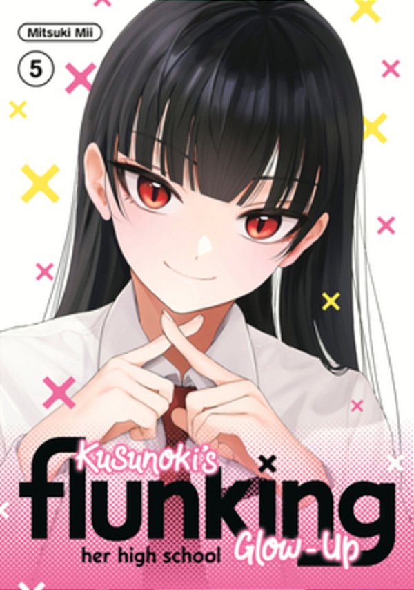 Kusunoki's Flunking Her High School Glow-Up 5-..