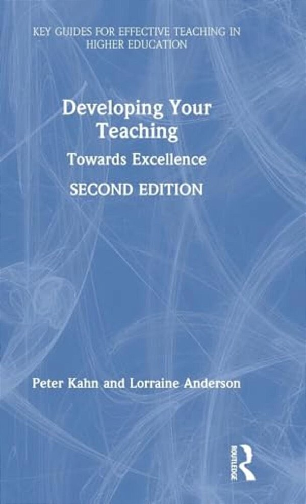 Developing Your Teaching: Towards Excellence-..