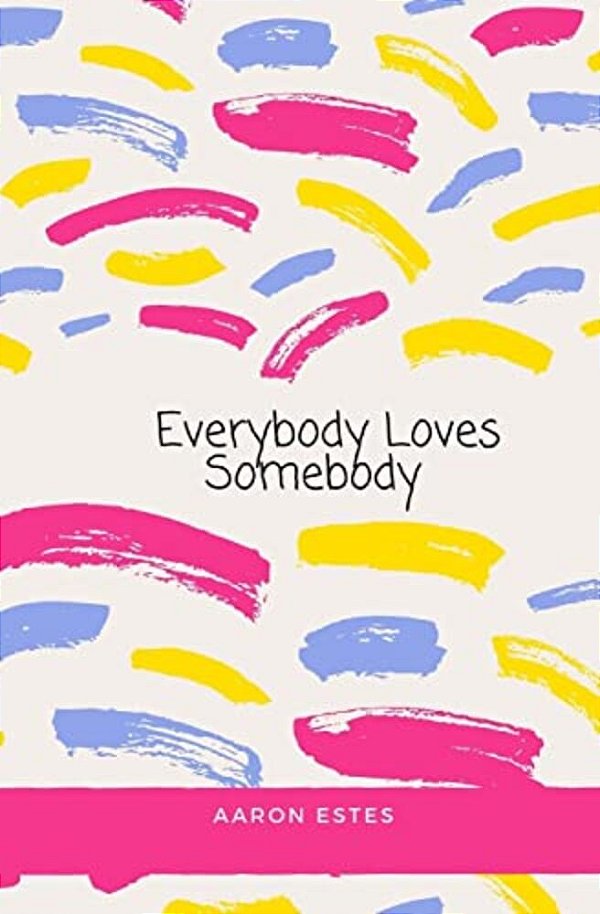 Everybody Loves Somebody-..