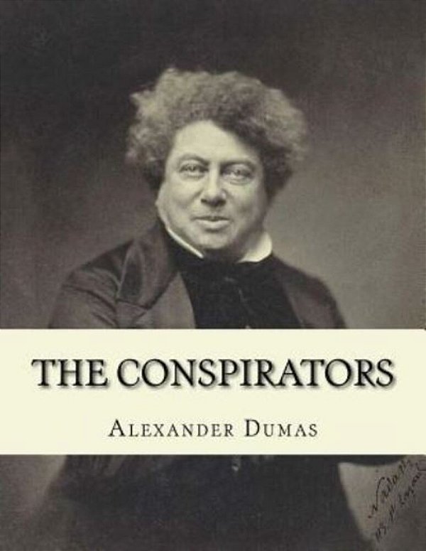 The Conspirators: The Chevalier D'Harmental-..