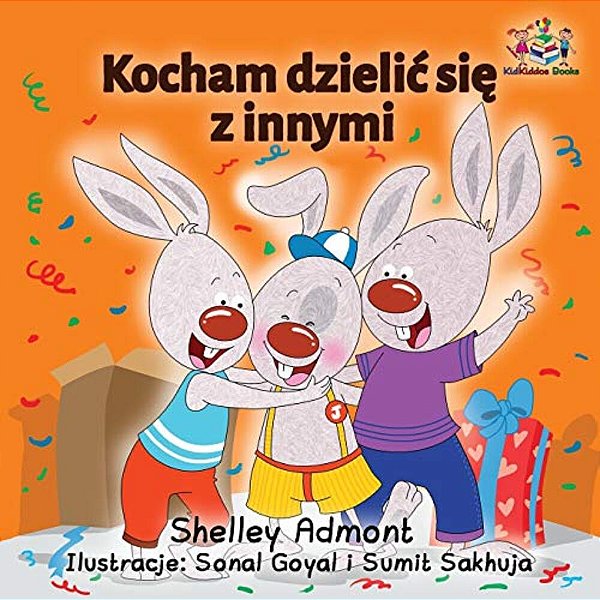 I Love To Share (Polish Children's Book): Polish Language Book For Kids-..