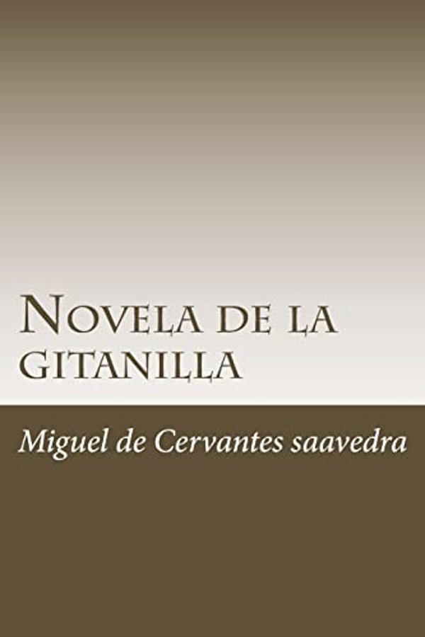 Novela De La Gitanilla-..