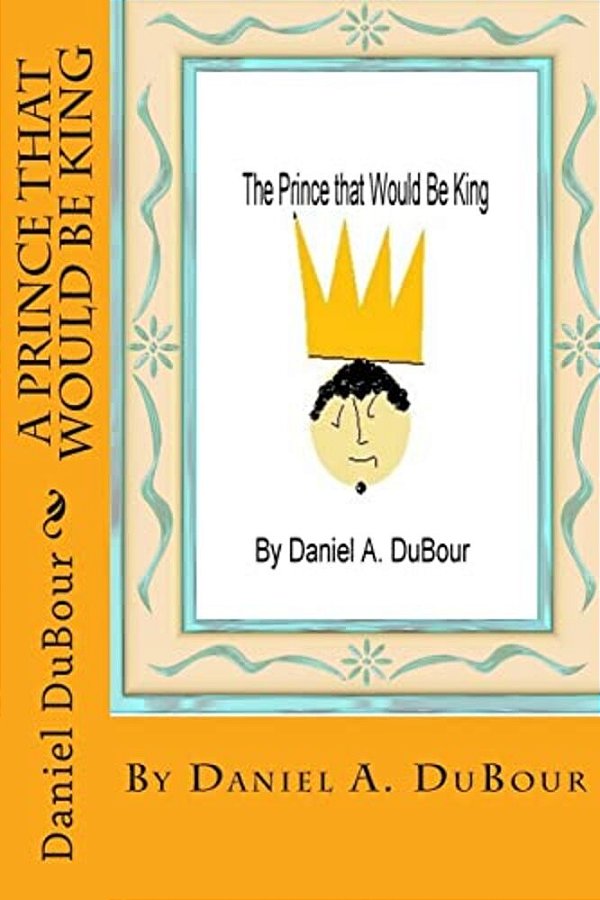 A Prince That Would Be King-..