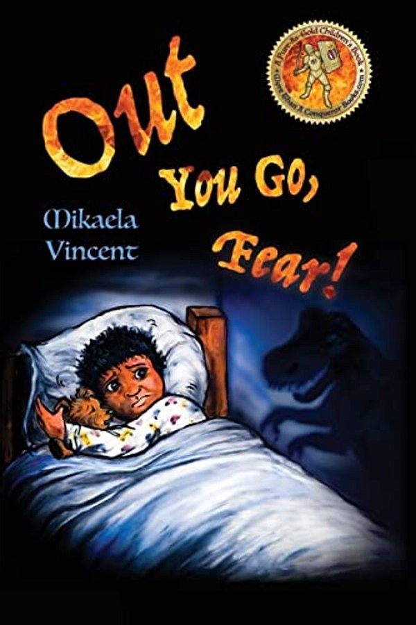 Out You Go, Fear! (Afraid Of Darkness? Monsters? Fantastic Beasts? Ghosts? Demons? Minecraft Zombies? This Mv Best Seller Children's Good Night Going-..