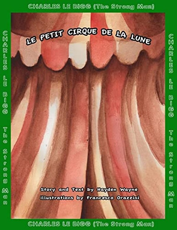 Le Petit Cirque De La Lune: Charles Le Bigg (The Strong Man)-..