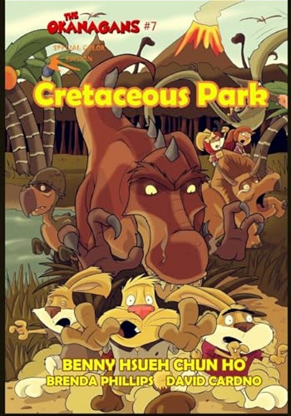 Cretaceous Park (The Okanagans, No. 7) Special Color Edition-..
