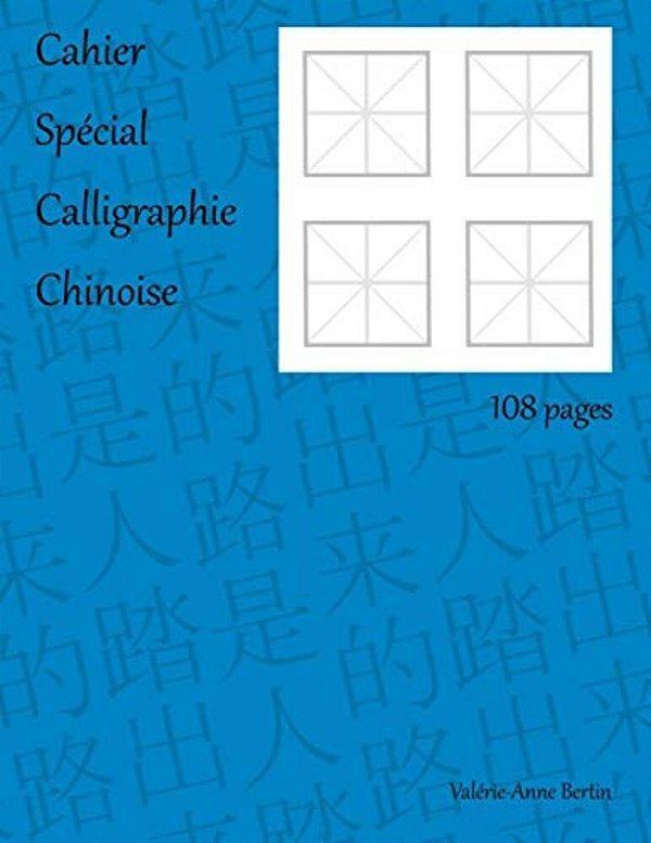 Cahier Spécial Calligraphie Chinoise-..