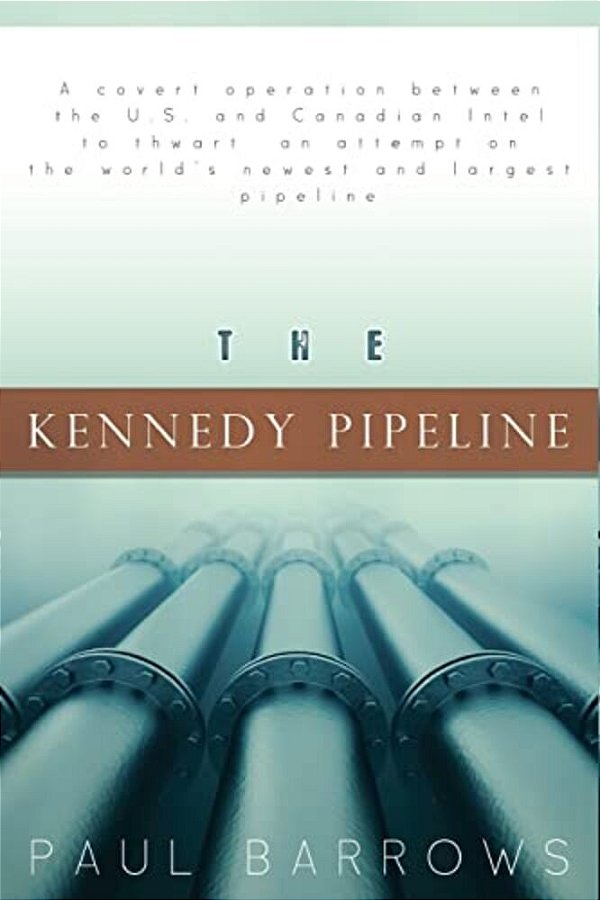 The Kennedy Pipeline-..