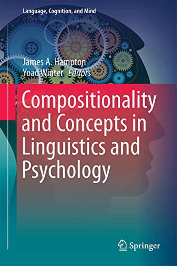 Compositionality And Concepts In Linguistics And Psychology-..