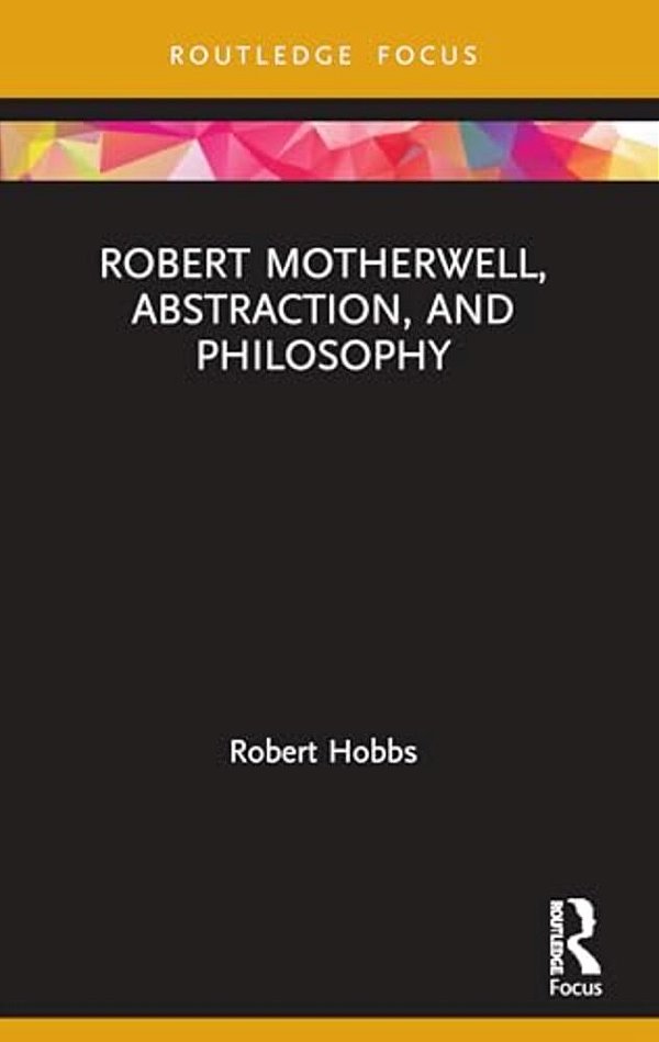Robert Motherwell, Abstraction, And Philosophy-..