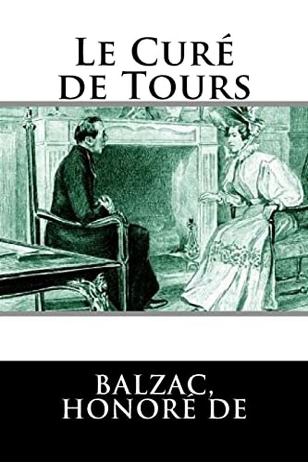 Le Curé De Tours-..
