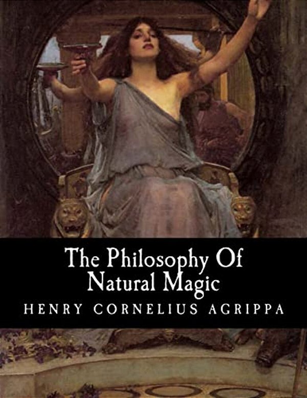 The Philosophy Of Natural Magic-..