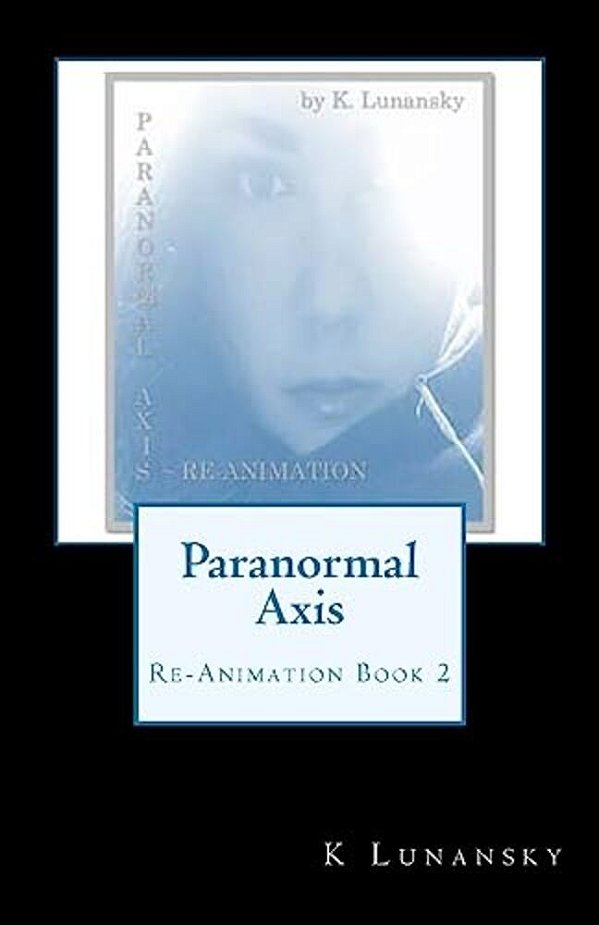 Paranormal Axis: Re-Animation-..