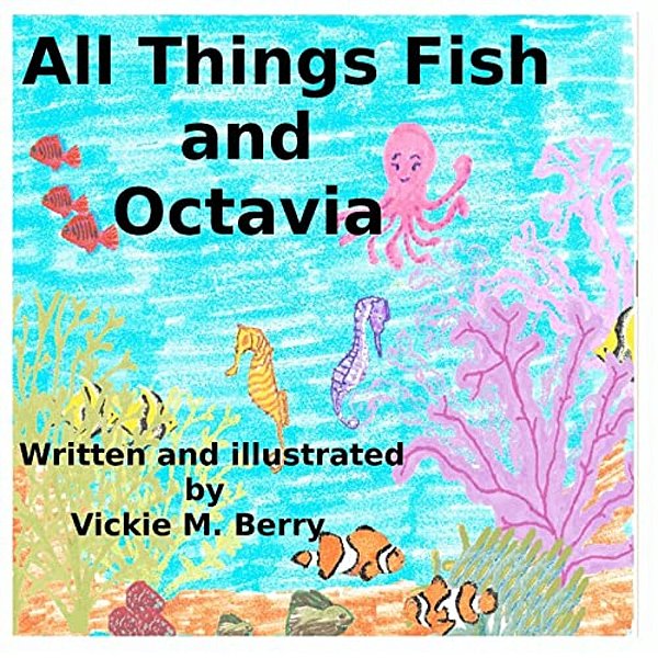 All Things Fish And Octavia-..