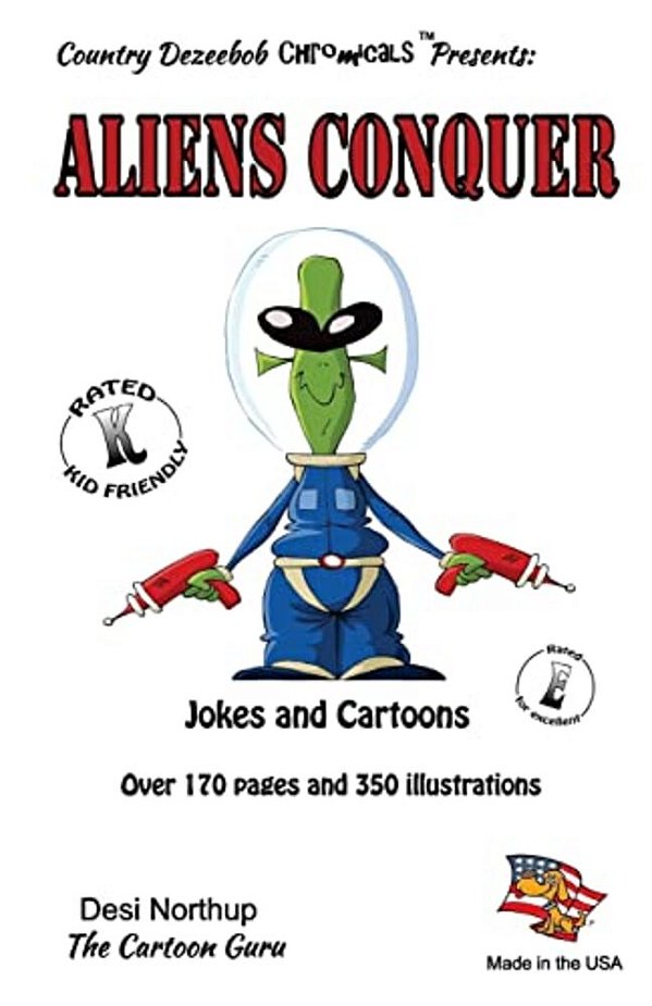 Aliens Conquer - Jokes And Cartoons: In Black + White-..