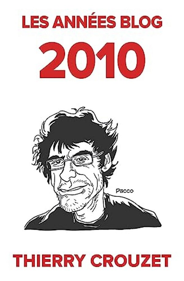 Les Années Blog 2010-..