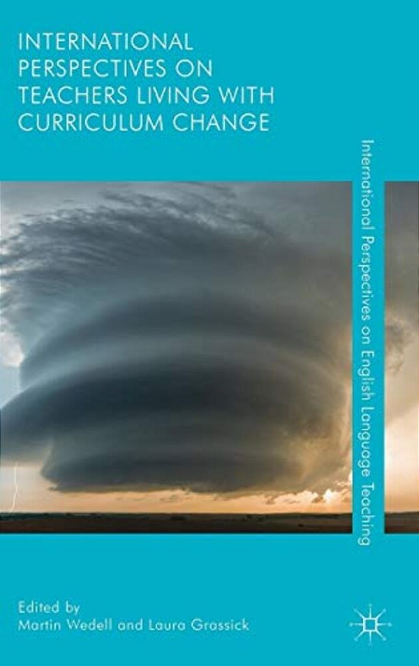 International Perspectives On Teachers Living With Curriculum Change-..