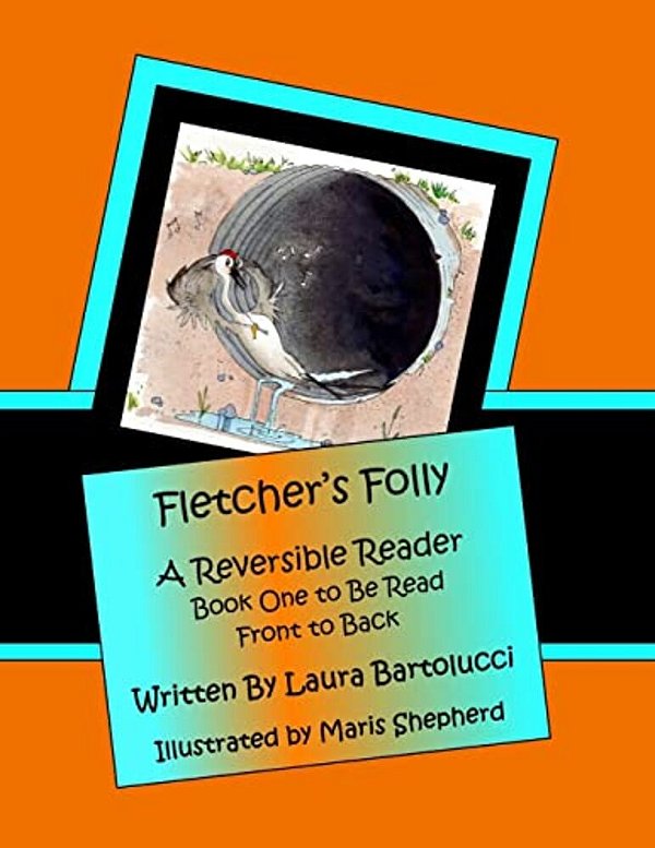 Fletcher's Folly: A Reversible Reader-..