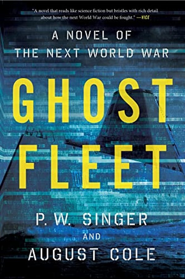 Ghost Fleet: A Novel Of The Next World War-..