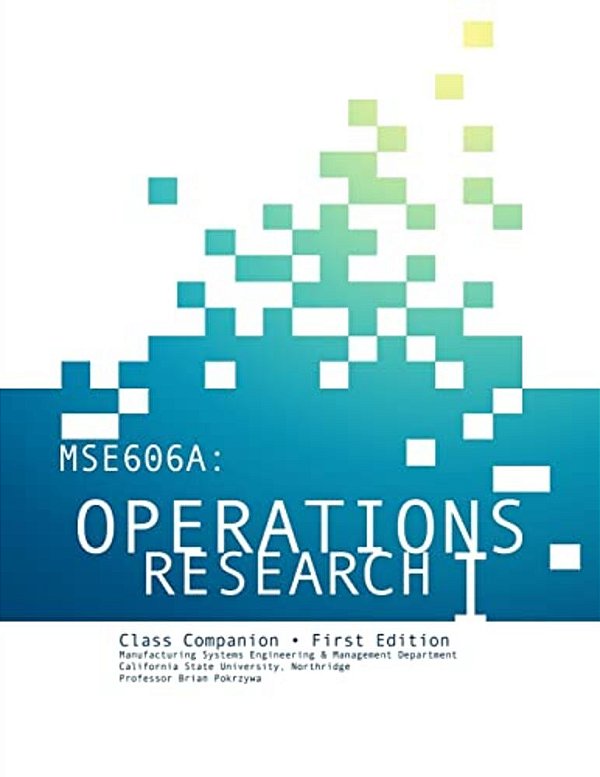 Mse606a: Operations Research I Class Companion-..