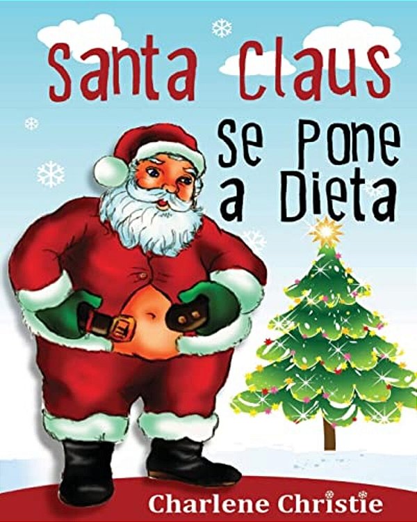 Santa Claus Se Pone A Dieta-..
