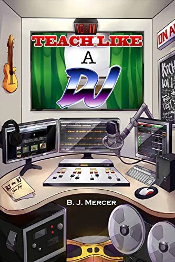 Teach Like A Dj-..
