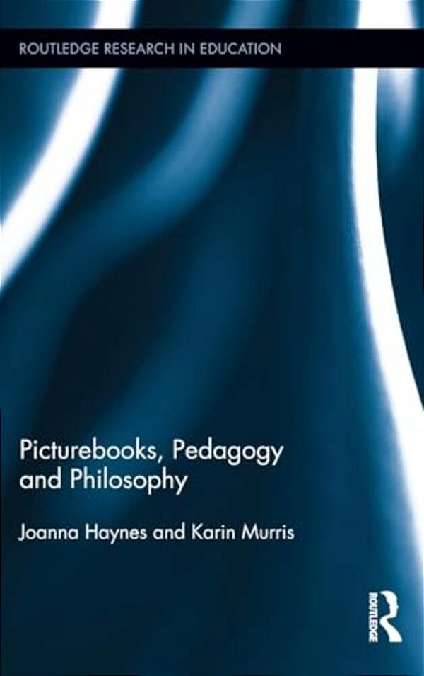 Picturebooks, Pedagogy And Philosophy-..