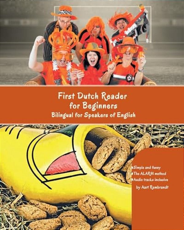 First Dutch Reader For Beginners: Bilingual For Speakers Of English Audio Tracks Inclusive-..